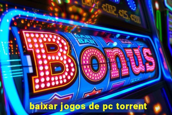 baixar jogos de pc torrent